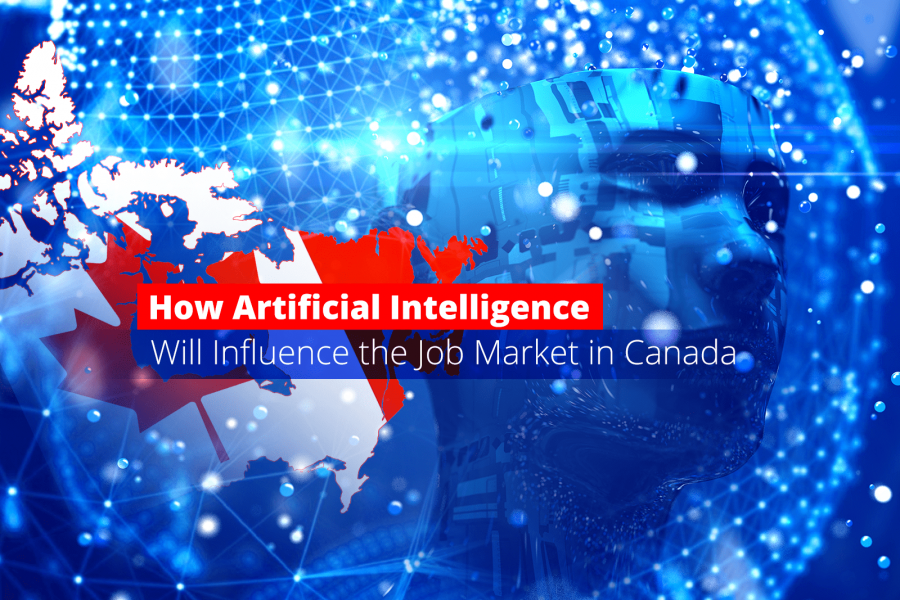 How Artificial Intelligence Will Influence Job Market in Canada