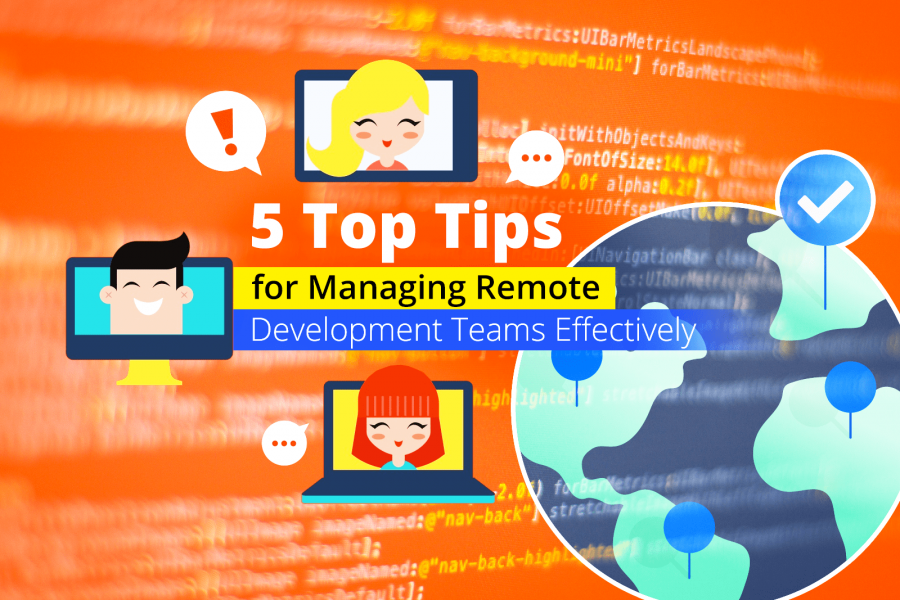 5-Top-Tips-for-Managing-Remote-Development-Teams-Effectively